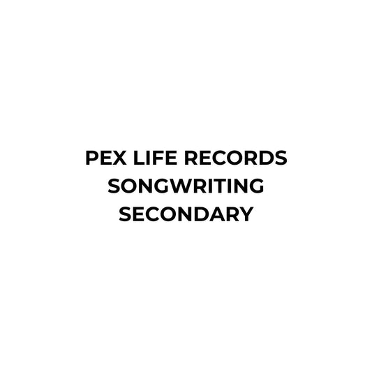 Pex Life Records Songwriting Secondary