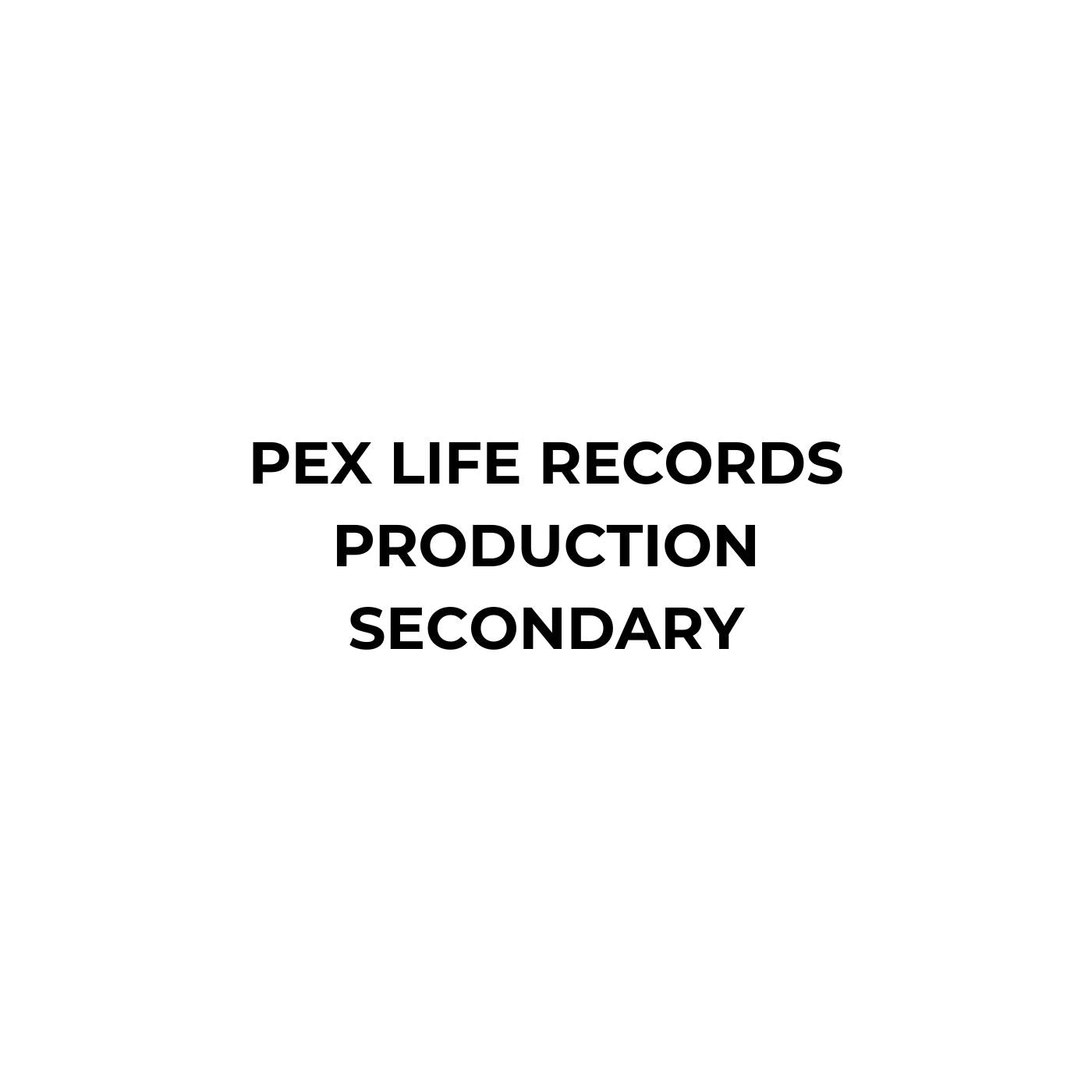 Pex Life Records Production Secondary